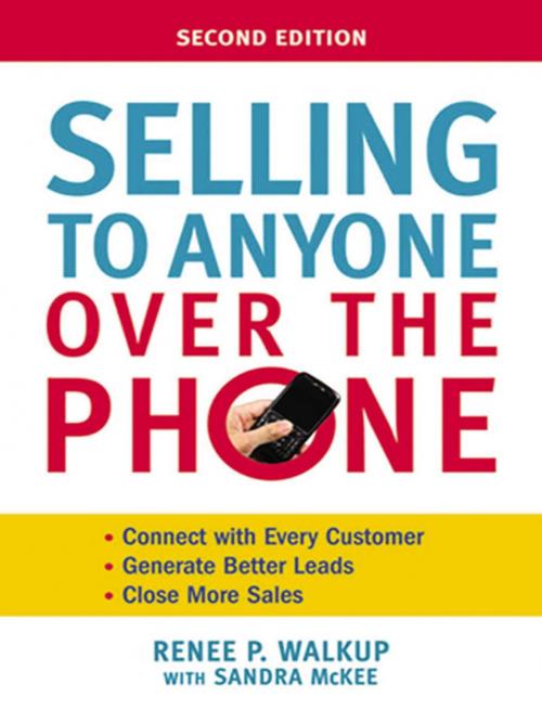 Cover of the book Selling to Anyone Over the Phone by Renee Walkup, Sandra McKee, AMACOM
