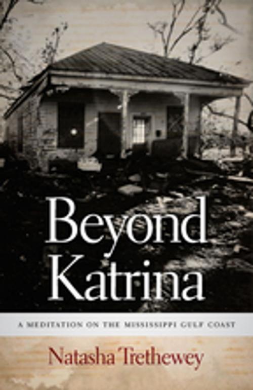Cover of the book Beyond Katrina by Natasha Trethewey, University of Georgia Press