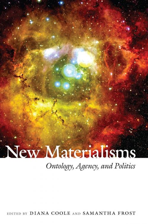 Cover of the book New Materialisms by Jane Bennett, Pheng Cheah, Melissa A. Orlie, Elizabeth Grosz, Duke University Press