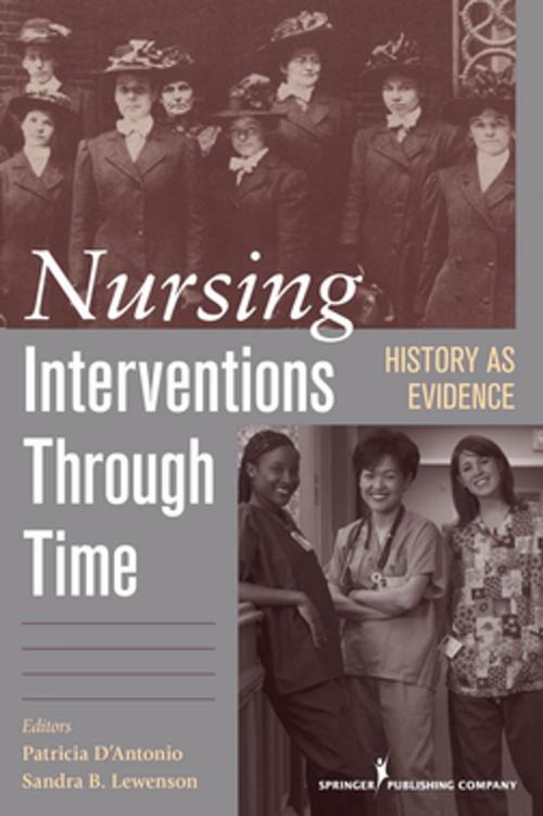 Cover of the book Nursing Interventions Through Time by , Springer Publishing Company