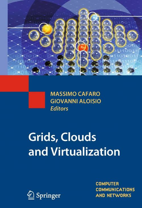 Cover of the book Grids, Clouds and Virtualization by , Springer London
