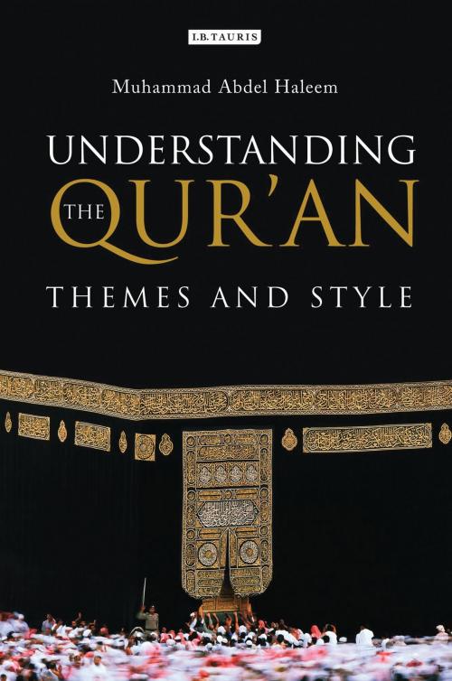 Cover of the book Understanding the Qur'an by Muhammad Abdel Haleem, M. A. S. Abdel Haleem, Bloomsbury Publishing