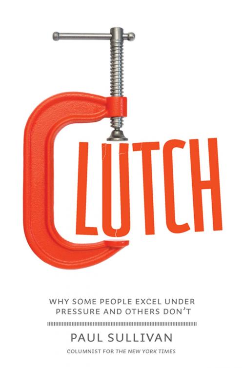 Cover of the book Clutch by Paul Sullivan, Penguin Publishing Group