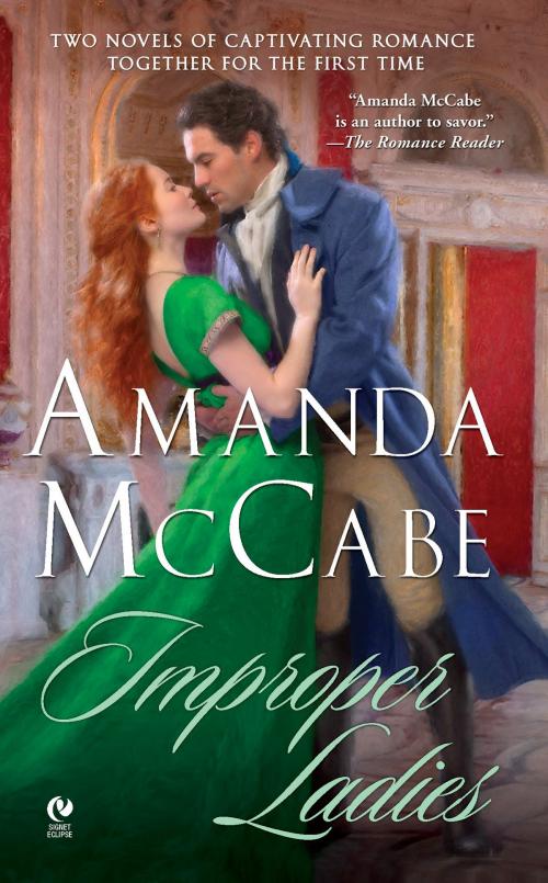 Cover of the book Improper Ladies by Amanda McCabe, Penguin Publishing Group
