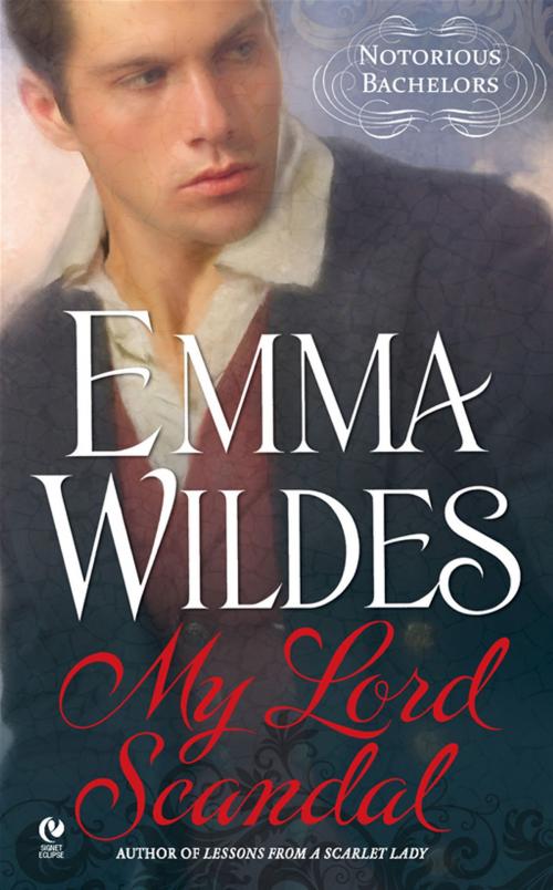 Cover of the book My Lord Scandal by Emma Wildes, Penguin Publishing Group