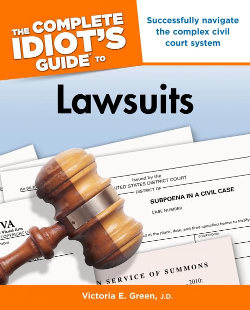 Cover of the book The Complete Idiot's Guide to Lawsuits by Victoria E. Green J.D., DK Publishing