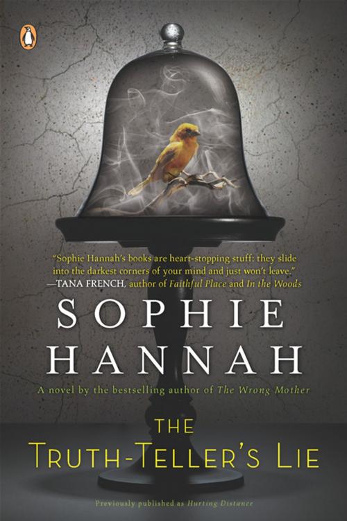 Cover of the book The Truth-Teller's Lie by Sophie Hannah, Penguin Publishing Group