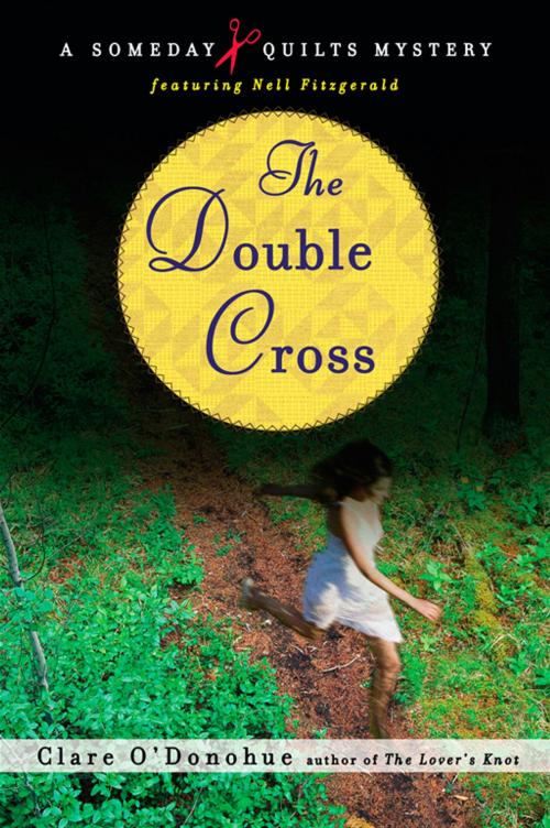 Cover of the book The Double Cross by Clare O'Donohue, Penguin Publishing Group