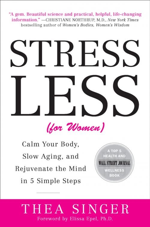 Cover of the book Stress Less (for Women) by Thea Singer, Penguin Publishing Group
