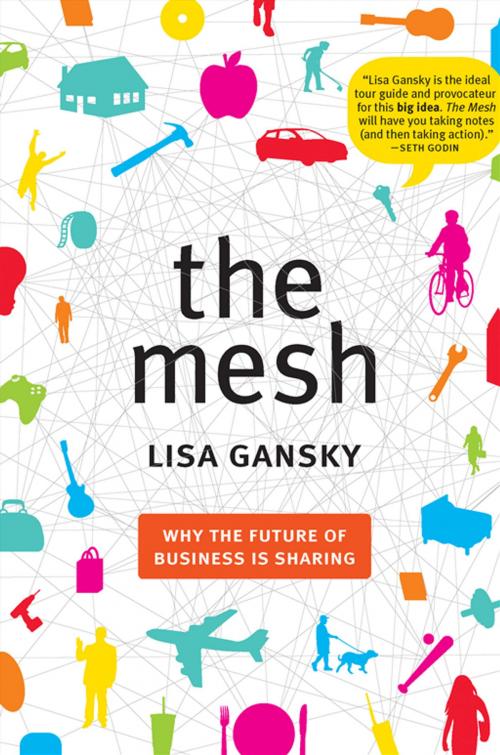 Cover of the book The Mesh by Lisa Gansky, Penguin Publishing Group