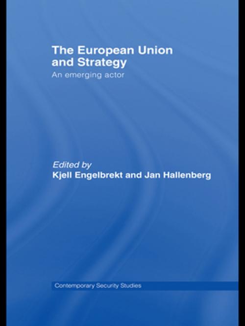 Cover of the book European Union and Strategy by , Taylor and Francis