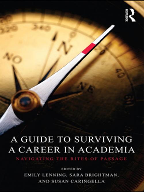 Cover of the book A Guide to Surviving a Career in Academia by , Taylor and Francis