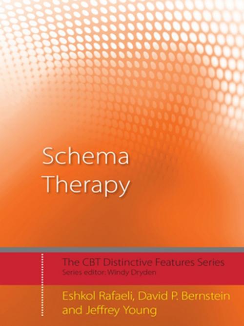 Cover of the book Schema Therapy by Eshkol Rafaeli, David P. Bernstein, Jeffrey Young, Taylor and Francis