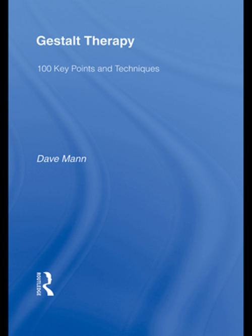 Cover of the book Gestalt Therapy by Dave Mann, Taylor and Francis