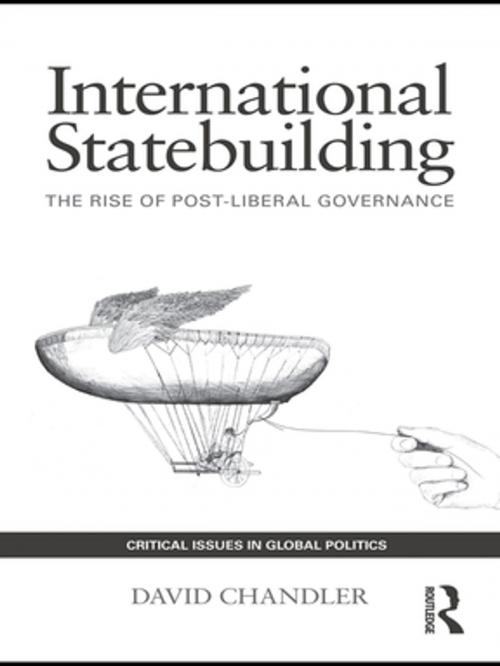 Cover of the book International Statebuilding by David Chandler, Taylor and Francis