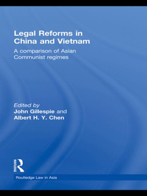 Cover of the book Legal Reforms in China and Vietnam by John Gillespie, Albert H.Y. Chen, Taylor and Francis