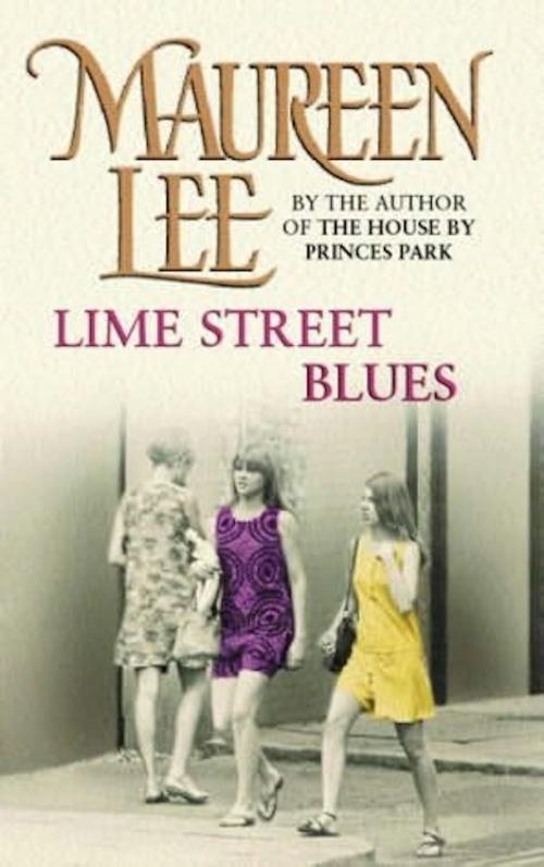 Cover of the book Lime Street Blues by Maureen Lee, Orion Publishing Group