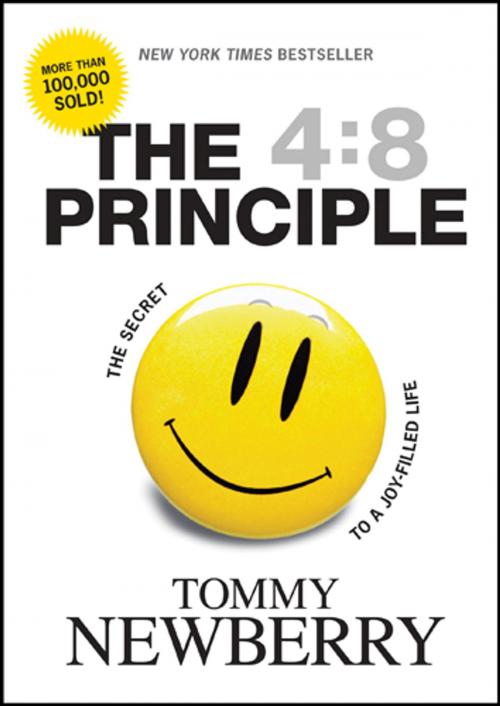 Cover of the book The 4:8 Principle by Tommy Newberry, Tyndale House Publishers, Inc.