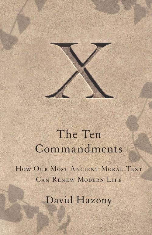 Cover of the book The Ten Commandments by David Hazony, Scribner
