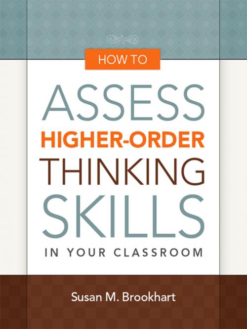 Cover of the book How to Assess Higher-Order Thinking Skills in Your Classroom by Susan M. Brookhart, ASCD