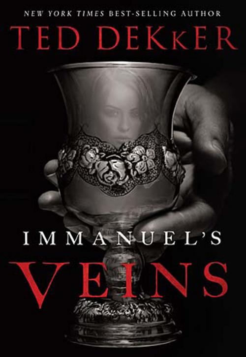 Cover of the book Immanuel's Veins by Ted Dekker, Thomas Nelson