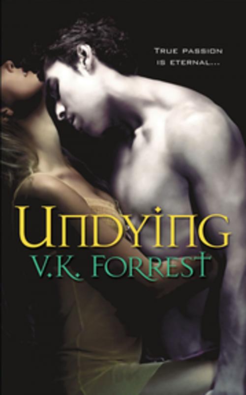 Cover of the book Undying by V.K. Forrest, Zebra Books