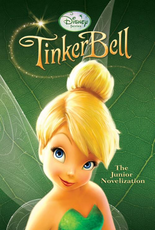 Cover of the book Tinker Bell Junior Novel by Disney Press, Disney Book Group