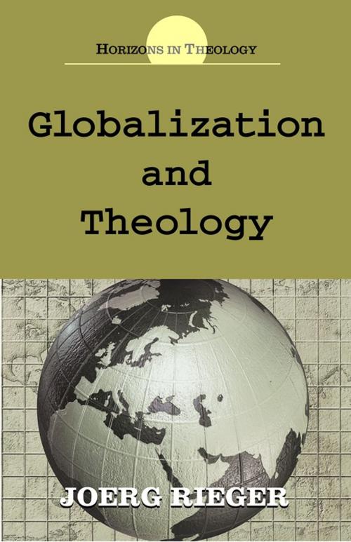 Cover of the book Globalization and Theology by Joerg Rieger, Abingdon Press