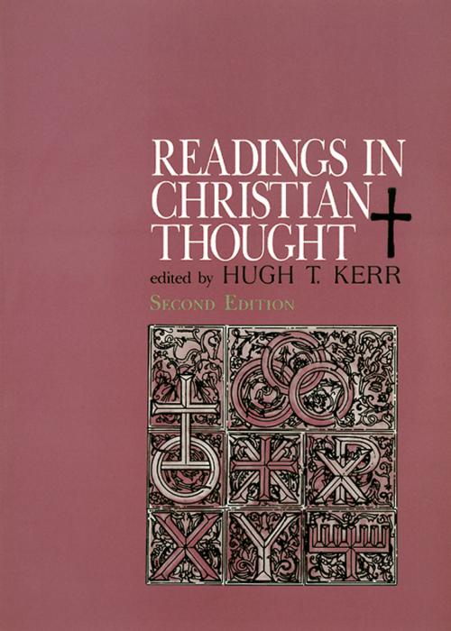 Cover of the book Readings in Christian Thought by Hugh T. Kerr, Abingdon Press