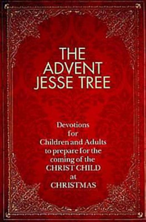 Cover of the book The Advent Jesse Tree by Dean Lambert Smith, Abingdon Press