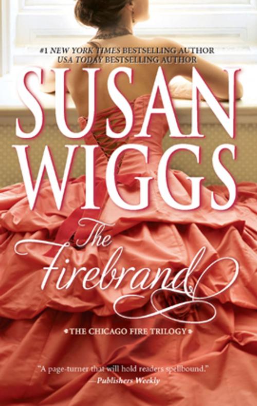 Cover of the book The Firebrand by Susan Wiggs, MIRA Books