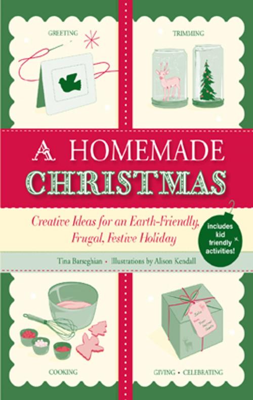 Cover of the book A Homemade Christmas by Tina Barseghian, Harlequin