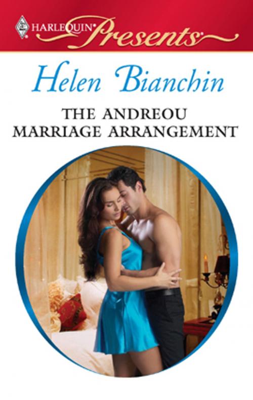 Cover of the book The Andreou Marriage Arrangement by Helen Bianchin, Harlequin