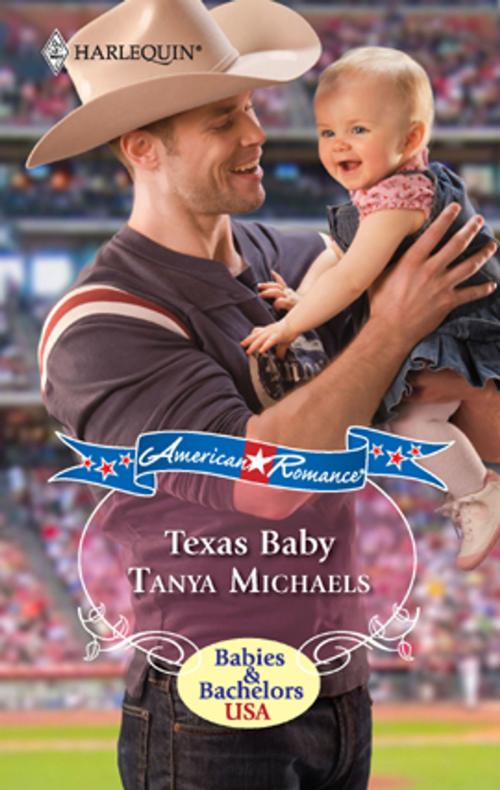 Cover of the book Texas Baby by Tanya Michaels, Harlequin
