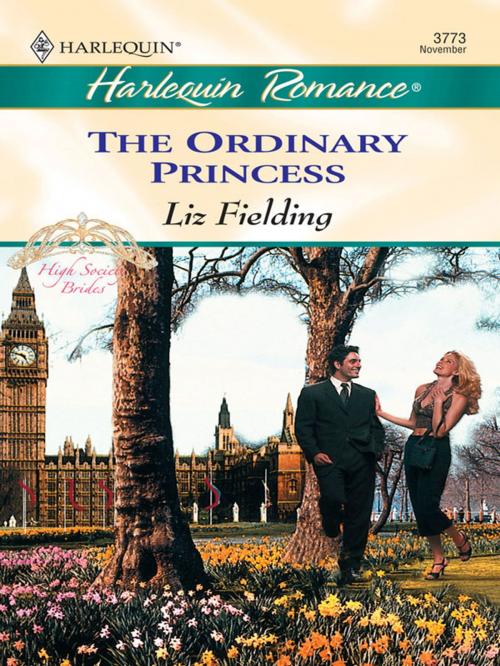 Cover of the book The Ordinary Princess by Liz Fielding, Harlequin