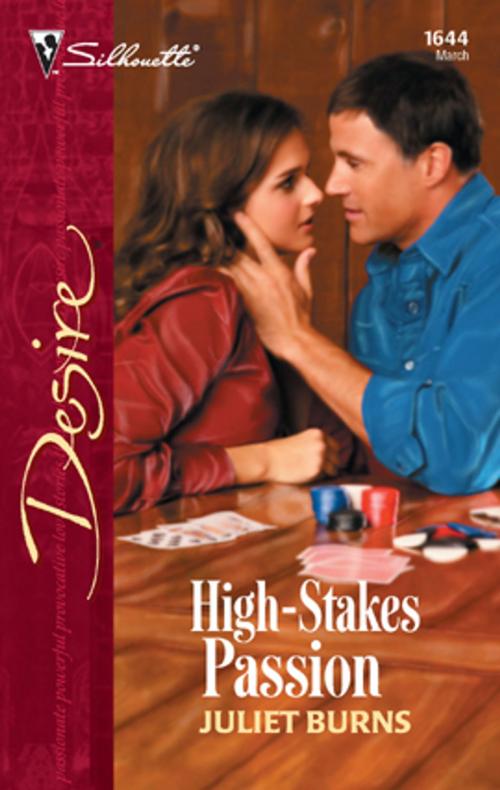Cover of the book High-Stakes Passion by Juliet Burns, Silhouette