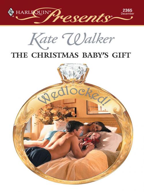 Cover of the book The Christmas Baby's Gift by Kate Walker, Harlequin