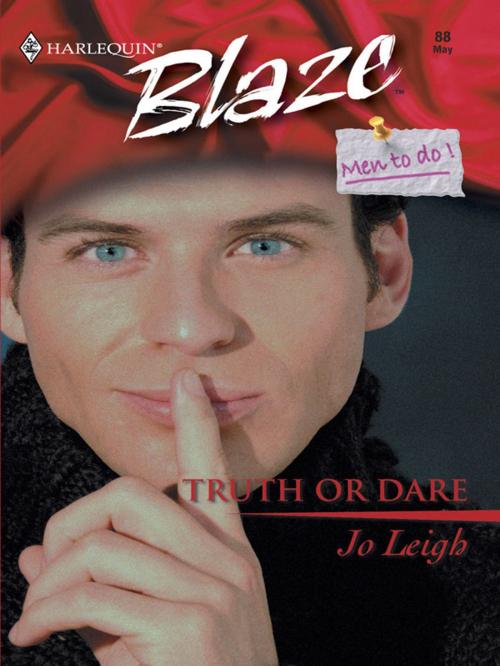 Cover of the book Truth or Dare by Jo Leigh, Harlequin