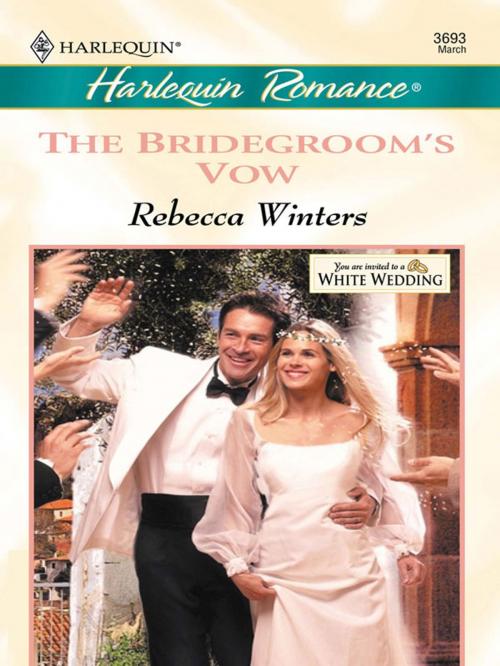 Cover of the book The Bridegroom's Vow by Rebecca Winters, Harlequin
