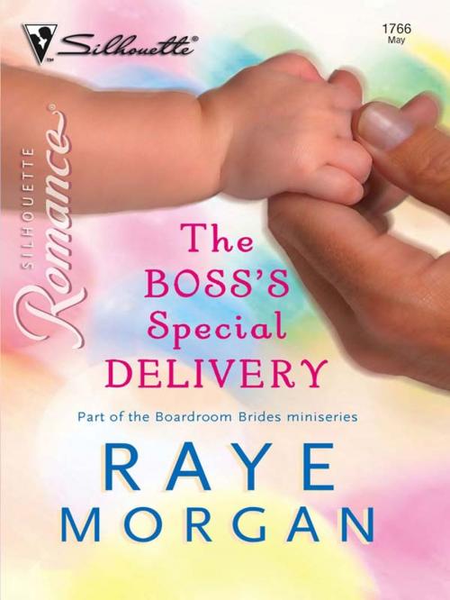 Cover of the book The Boss's Special Delivery by Raye Morgan, Silhouette