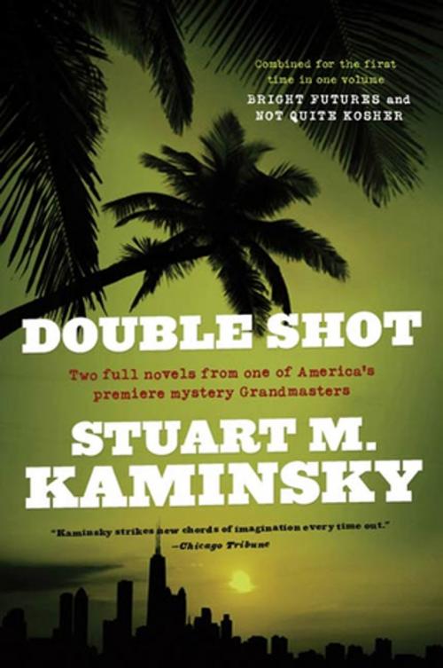 Cover of the book Double Shot by Stuart M. Kaminsky, Tom Doherty Associates