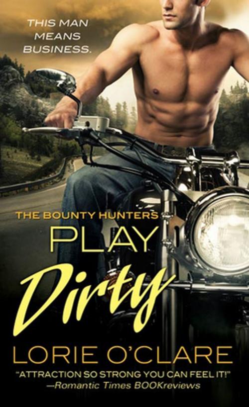Cover of the book Play Dirty by Lorie O'Clare, St. Martin's Press