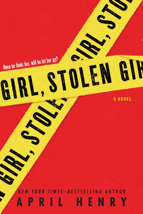 Cover of the book Girl, Stolen by April Henry, Henry Holt and Co. (BYR)
