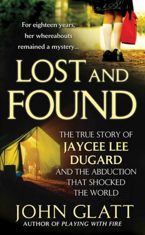 Cover of the book Lost and Found by John Glatt, St. Martin's Press