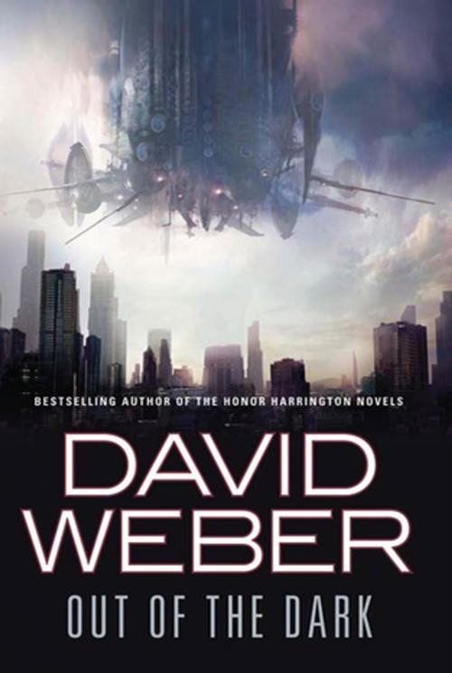 Cover of the book Out of the Dark by David Weber, Tom Doherty Associates