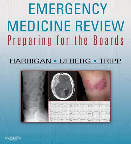 Cover of the book Emergency Medicine Review E-Book by Richard A. Harrigan, MD, Jacob Ufberg, MD, Matthew Tripp, MD, Elsevier Health Sciences