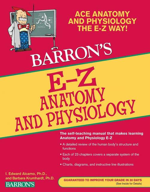 Cover of the book EZ Anatomy and Physiology by I. Edward Alcamo, Ph.D., Barbara Krumhardt, Ph.D., Barrons Educational Series