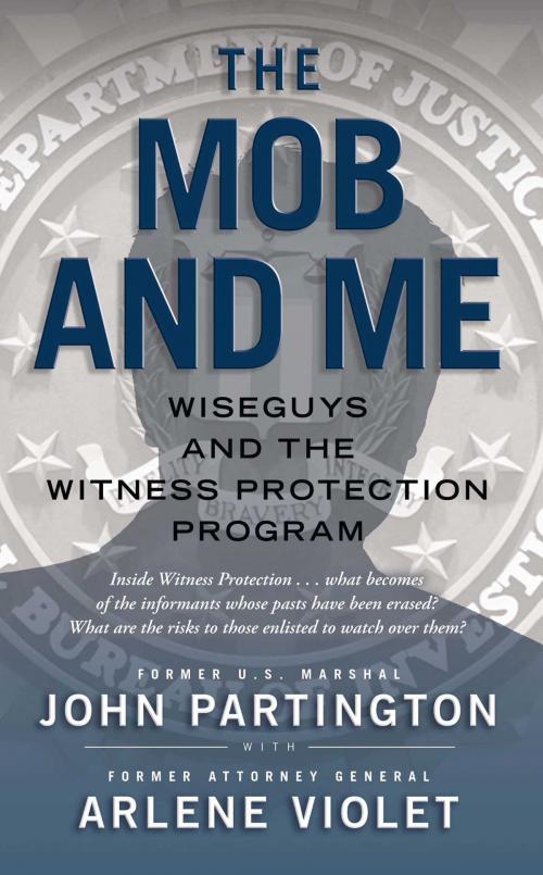 Cover of the book The Mob and Me by John Partington, Arlene Violet, Pocket Books