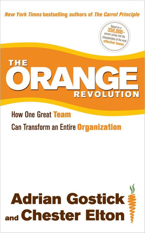Cover of the book The Orange Revolution by Adrian Gostick, Chester Elton, Free Press