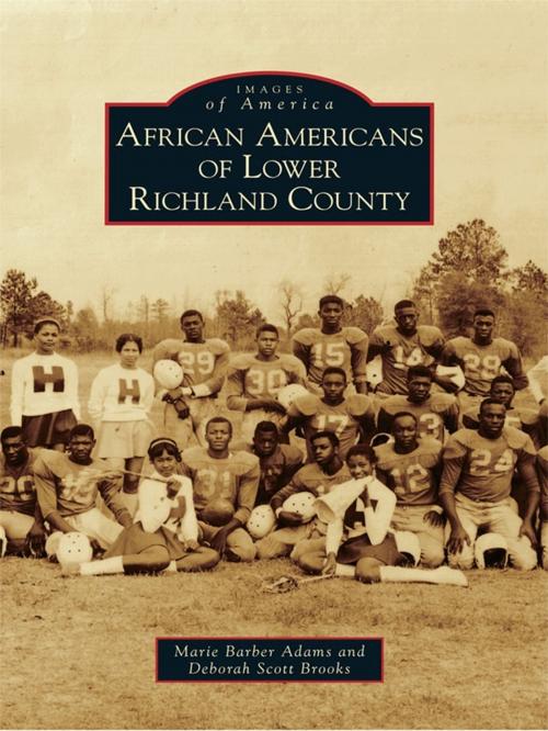 Cover of the book African Americans of Lower Richland County by Marie Barber Adams, Deborah Scott Brooks, Arcadia Publishing Inc.